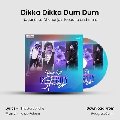 Dikka Dikka Dum Dum MP3 Song by Nagarjuna Cover