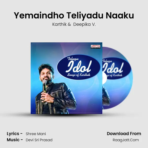 Yemaindho Teliyadu Naaku MP3 Song by Karthik Cover
