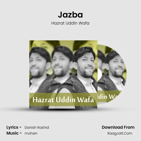 Jazba MP3 Song by Hazrat Uddin Wafa Cover