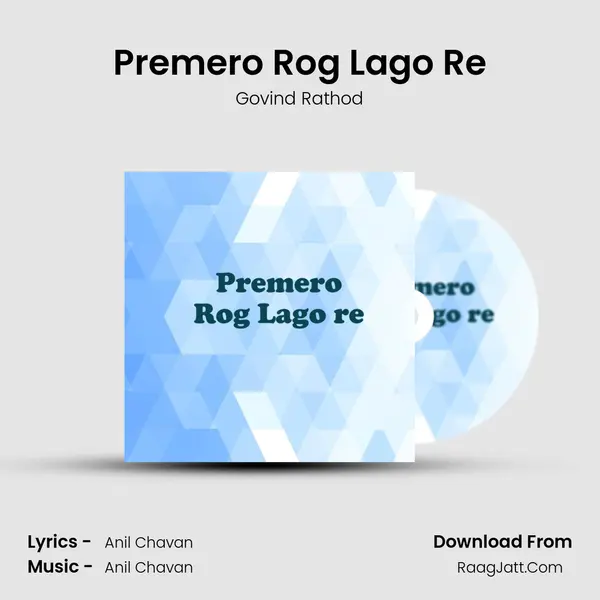 Premero Rog Lago Re MP3 Song by Govind Rathod Cover