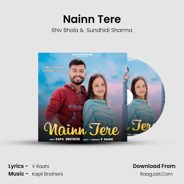 Nainn Tere MP3 Song by Shiv Bhola Cover