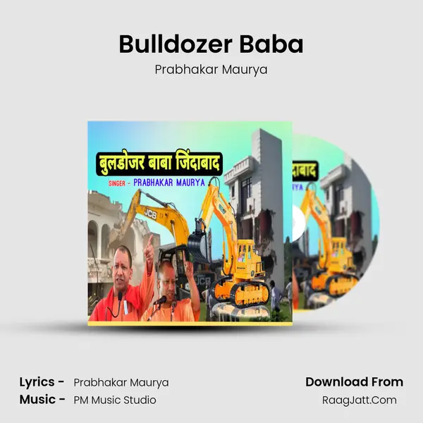 Bulldozer Baba mp3 song