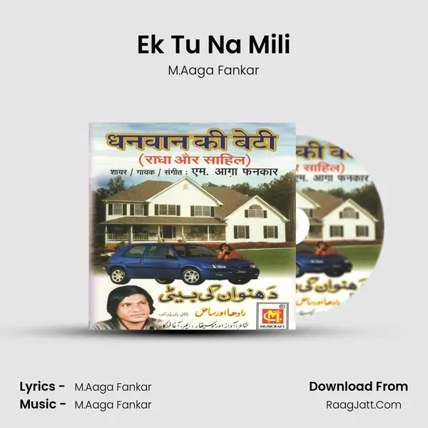 Ek Tu Na Mili MP3 Song by M.Aaga Fankar Cover