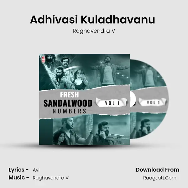 Adhivasi Kuladhavanu (From Kaliveera) mp3 song