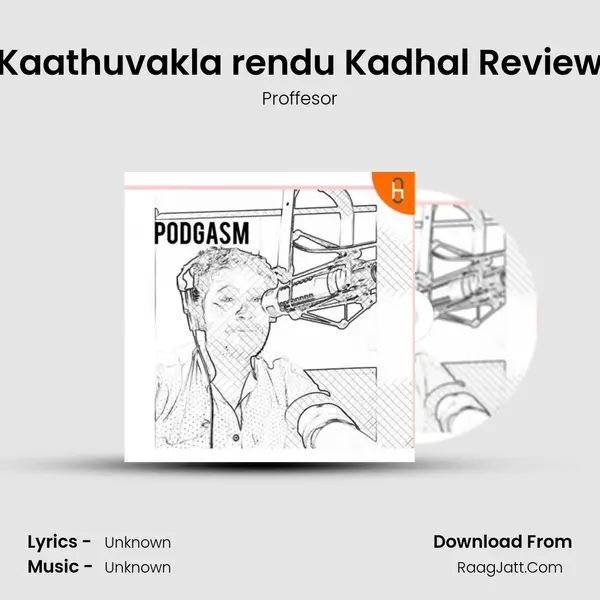 Kaathuvakla rendu Kadhal Review MP3 Song by Proffesor Cover