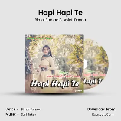 Hapi Hapi Te MP3 Song by Bimal Samad Cover