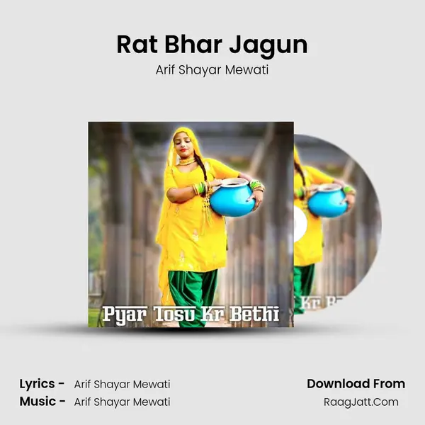 Rat Bhar Jagun mp3 song