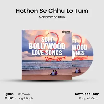 Hothon Se Chhu Lo Tum mp3 song