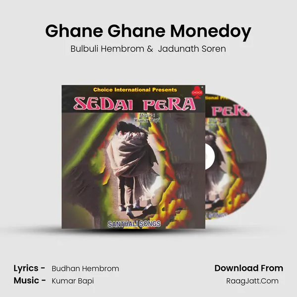 Ghane Ghane Monedoy mp3 song