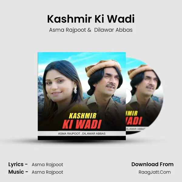 Kashmir Ki Wadi - Asma Rajpoot