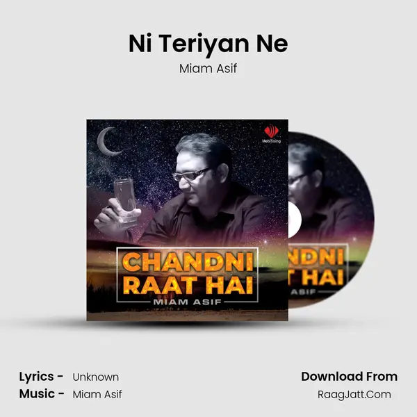 Ni Teriyan Ne MP3 Song by Miam Asif Cover