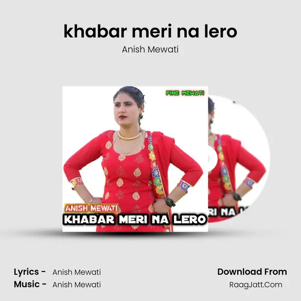 khabar meri na lero mp3 song