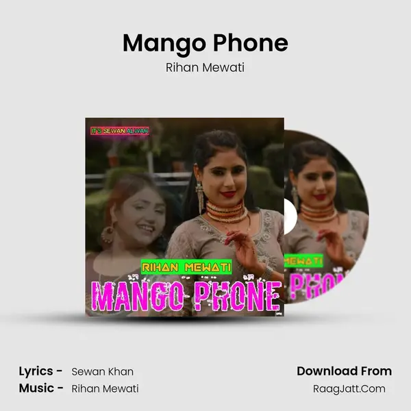 Mango Phone - Rihan Mewati