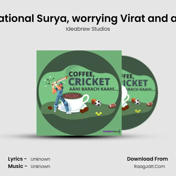 Saaptahik CCBK, Sensational Surya, worrying Virat and an important ODI series mp3 song