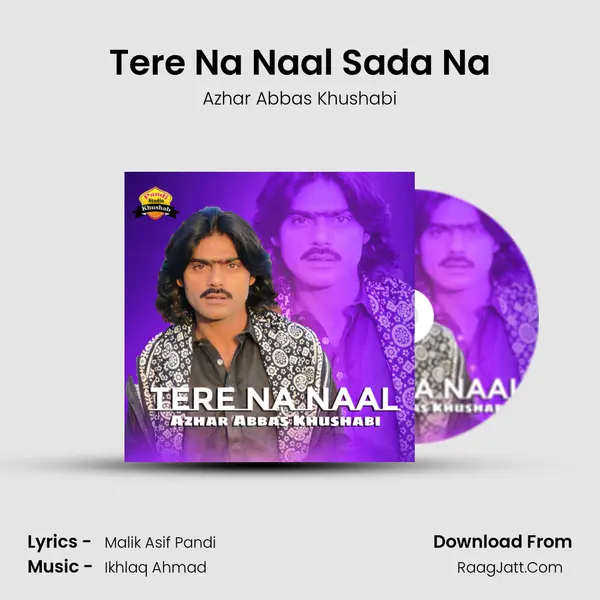 Tere Na Naal Sada Na mp3 song