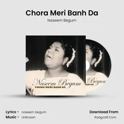 Chora Meri Banh Da mp3 song