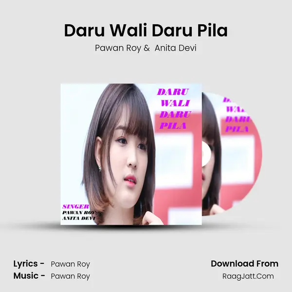 Daru Wali Daru Pila mp3 song
