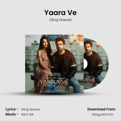 Yaara Ve - Dilraj Grewal