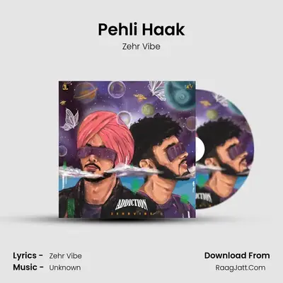 Pehli Haak MP3 Song by Zehr Vibe Cover