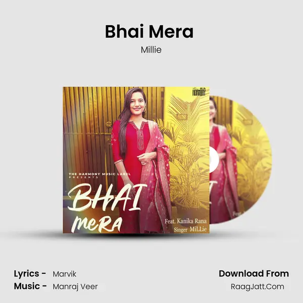 Bhai Mera (feat. Kanika Rana) mp3 song
