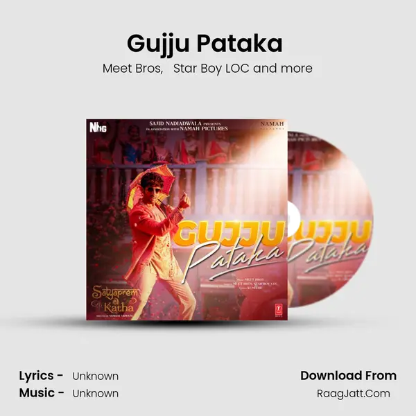Gujju Pataka (From &quot;Satyaprem Ki Katha&quot;) mp3 song