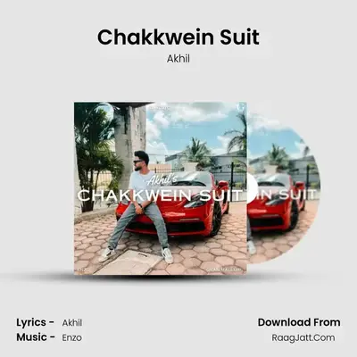 Chakkwein Suit - Akhil