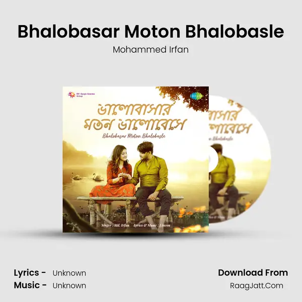 Bhalobasar Moton Bhalobasle - Mohammed Irfan