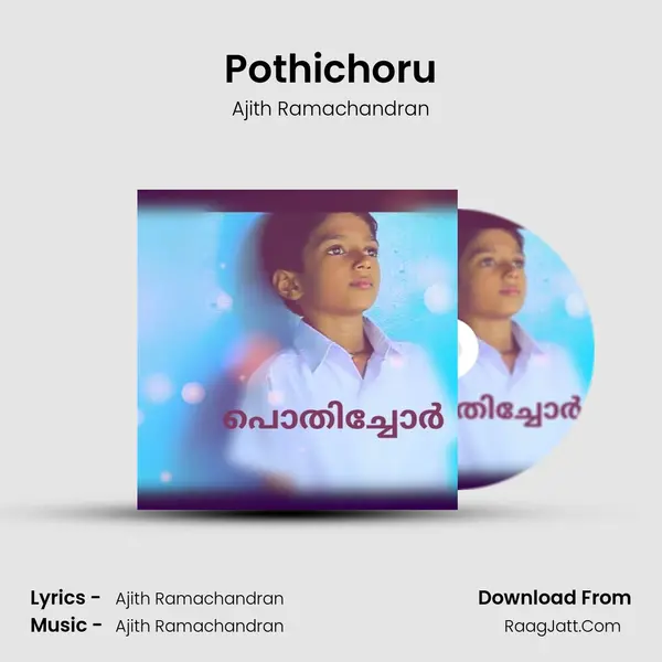 Pothichoru - Ajith Ramachandran