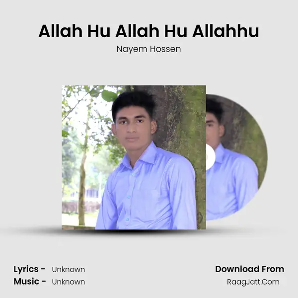Allah Hu Allah Hu Allahhu MP3 Song by Nayem Hossen Cover