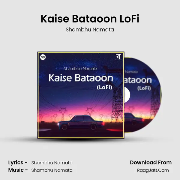 Kaise Bataoon LoFi mp3 song