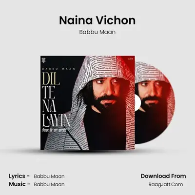 Naina Vichon mp3 song
