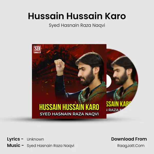 Hussain Hussain Karo MP3 Song by Syed Hasnain Raza Naqvi Cover