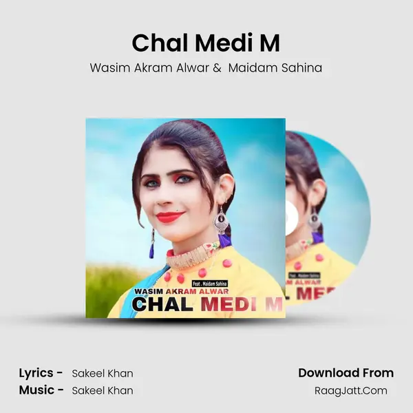 Chal Medi M MP3 Song by Wasim Akram Alwar Cover