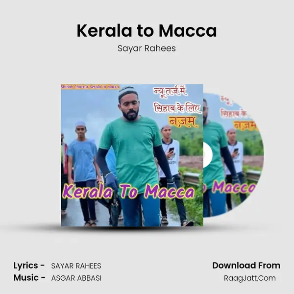 Kerala to Macca - Sayar Rahees