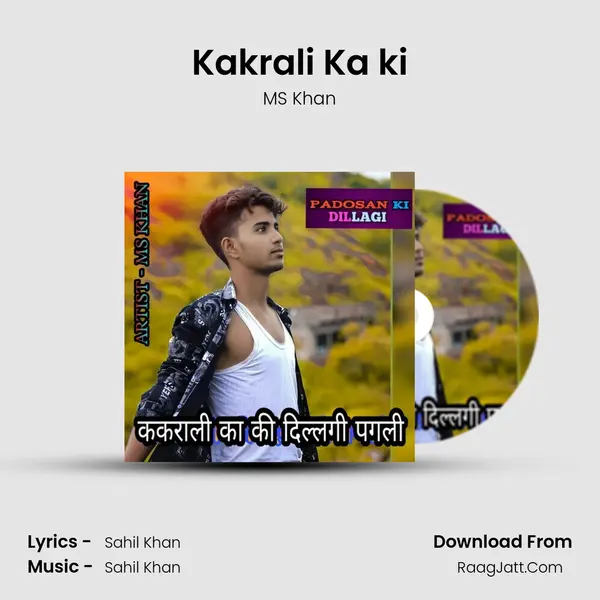 Kakrali Ka ki MP3 Song by MS Khan Cover