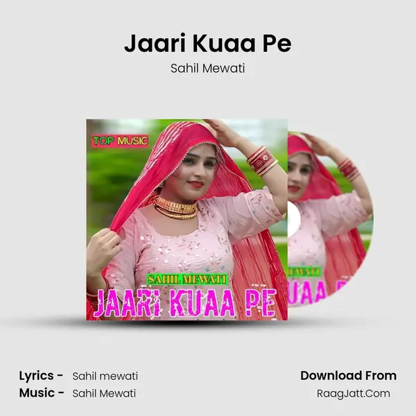 Jaari Kuaa Pe - Sahil Mewati