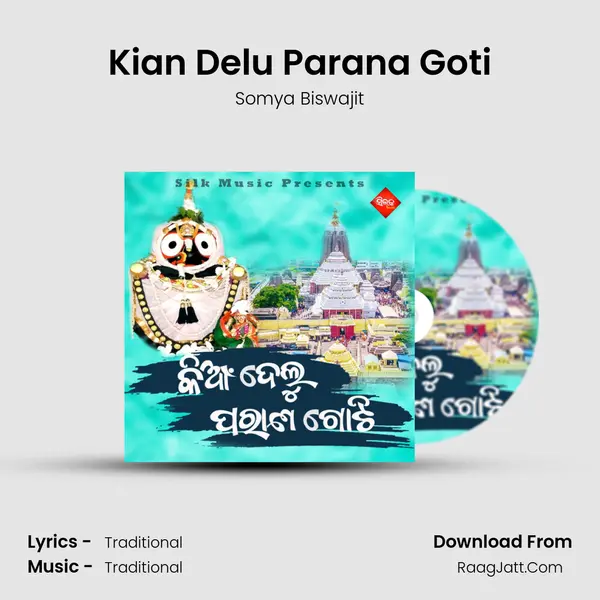 Kian Delu Parana Goti - Somya Biswajit