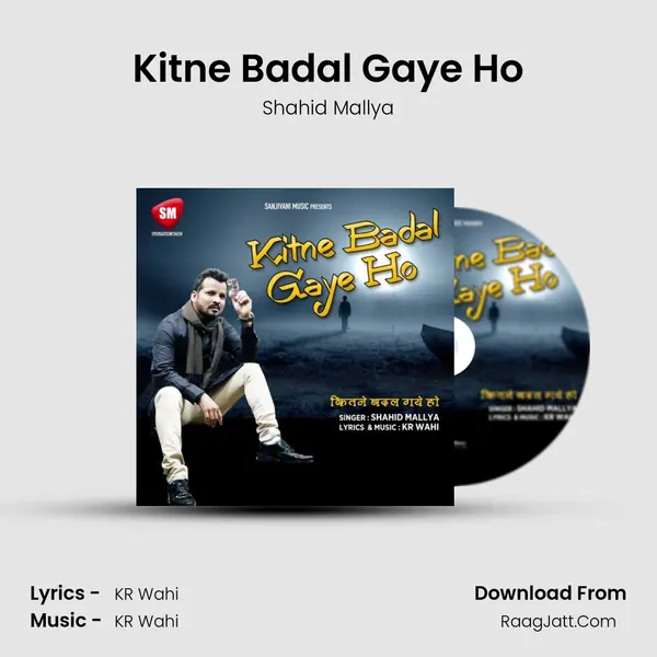 Kitne Badal Gaye Ho mp3 song