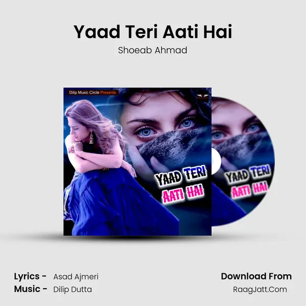 Yaad Teri Aati Hai MP3 Song by Shoeab Ahmad Cover