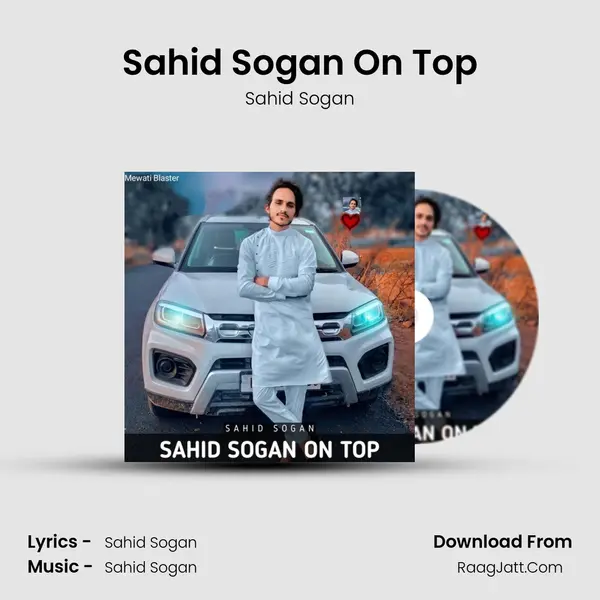 Sahid Sogan On Top MP3 Song by Sahid Sogan Cover