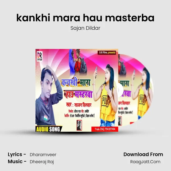 kankhi mara hau masterba mp3 song