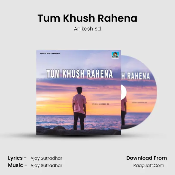Tum Khush Rahena mp3 song