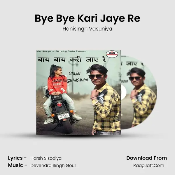 Bye Bye Kari Jaye Re mp3 song