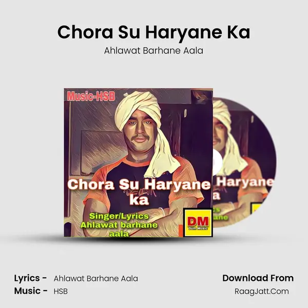 Chora Su Haryane Ka mp3 song