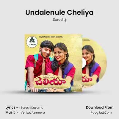 Undalenule Cheliya - Suresh.j