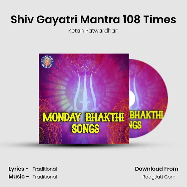 Shiv Gayatri Mantra 108 Times Cover