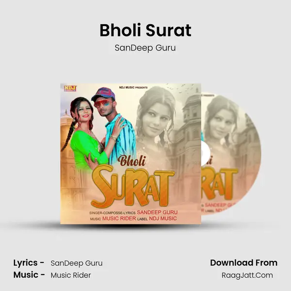 Bholi Surat - SanDeep Guru