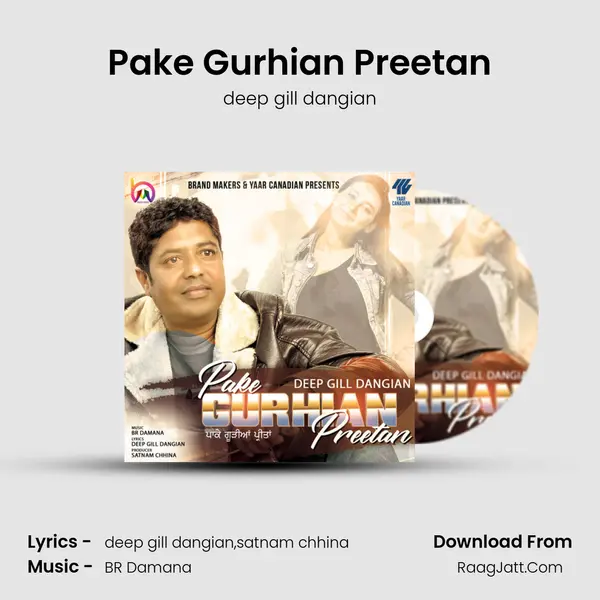 Pake Gurhian Preetan MP3 Song by deep gill dangian Cover