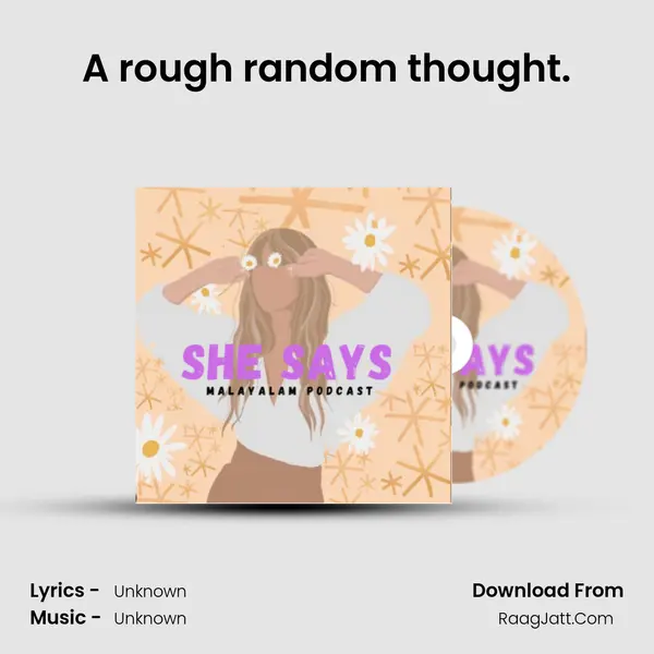 A rough random thought. MP3 Song by  Cover