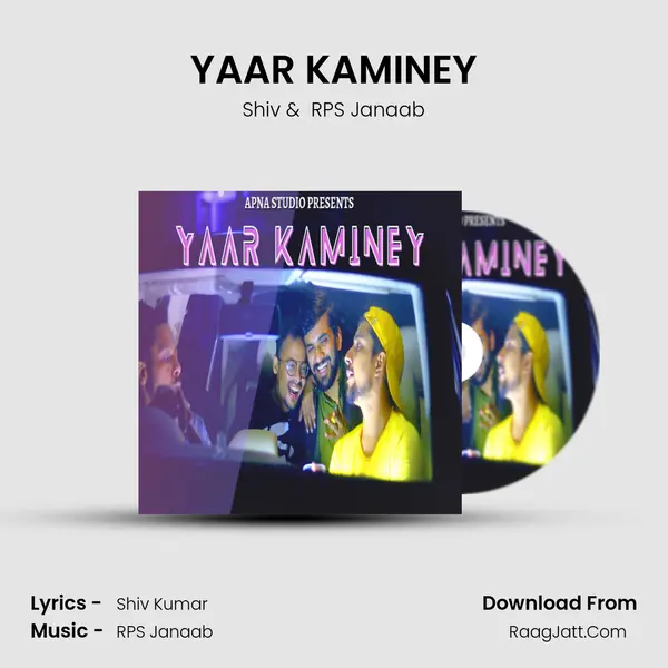 YAAR KAMINEY MP3 Song by Shiv Cover